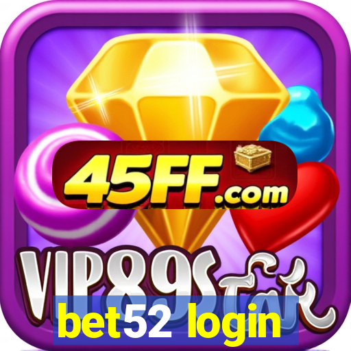 bet52 login